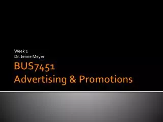 BUS7451 Advertising &amp; Promotions