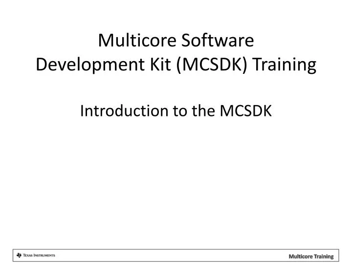 introduction to the mcsdk