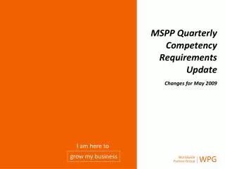 MSPP Quarterly Competency Requirements Update Changes for Ma y 2009