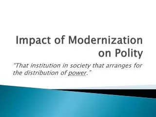 Impact of Modernization on Polity