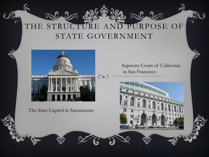 the structure and purpose of state government