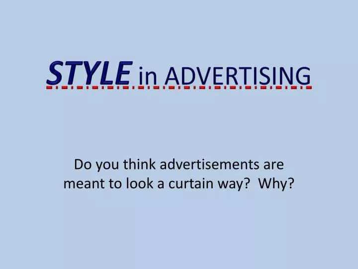 style in advertising