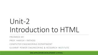 Unit-2 Introduction to HTML
