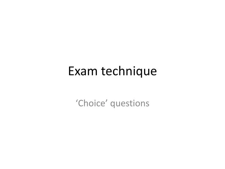 exam technique