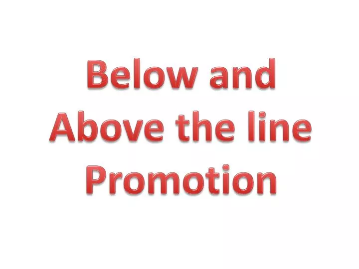 below and above the line promotion