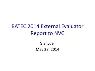 BATEC 2014 External Evaluator Report to NVC