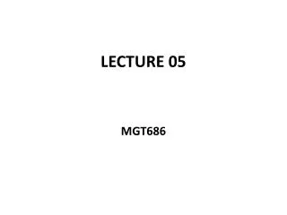 LECTURE 05