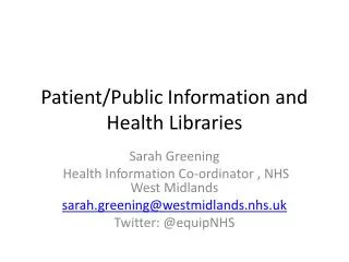 Patient/Public Information and Health Libraries