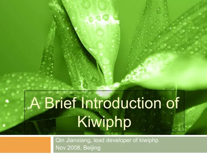 a brief introduction of kiwiphp