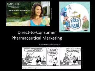 Direct-to-Consumer Pharmaceutical Marketing