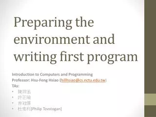 Preparing the environment and writing first program