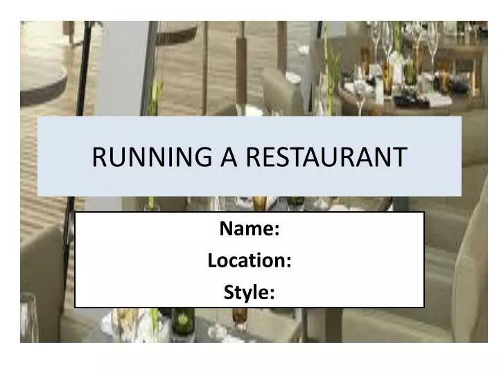 running a restaurant