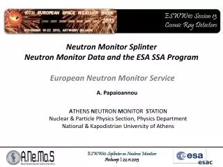 Neutron Monitor Splinter Neutron Monitor Data and the ESA SSA Program