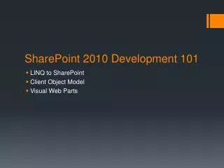 SharePoint 2010 Development 101