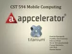 CST 594 Mobile Computing