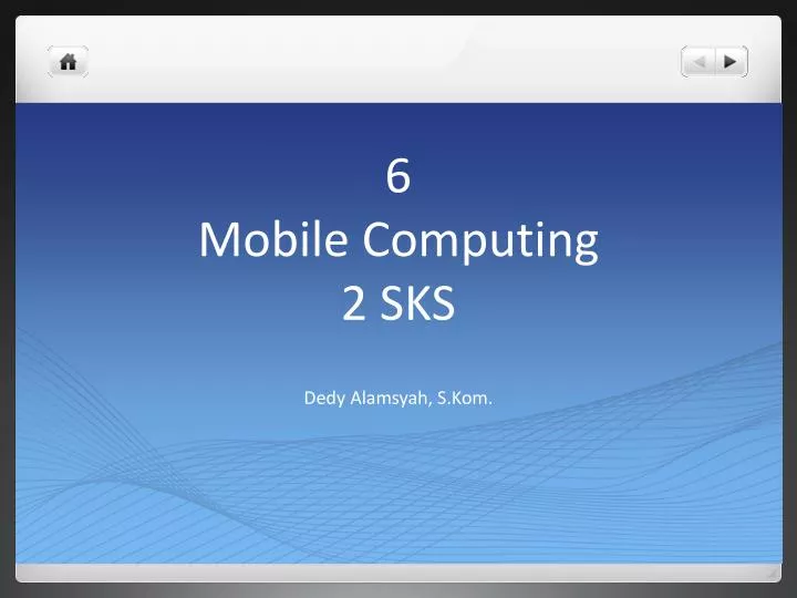 6 mobile computing 2 sks