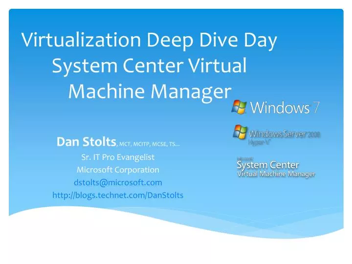 virtualization deep dive day system center virtual machine manager