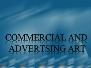 Commercial and Advertsing Art