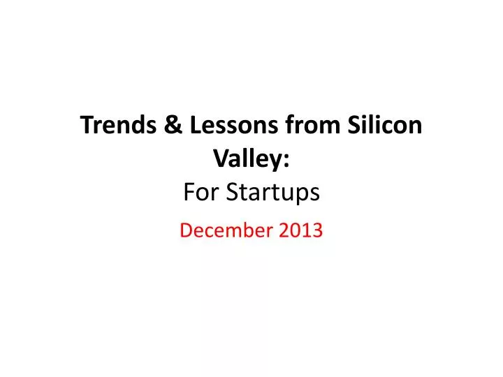 trends lessons from silicon valley for startups