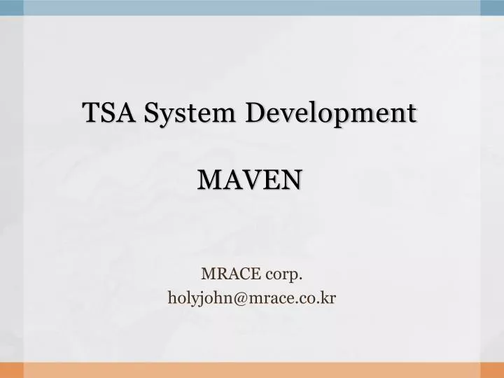 tsa system development maven