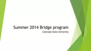 Summer 2014 Bridge program