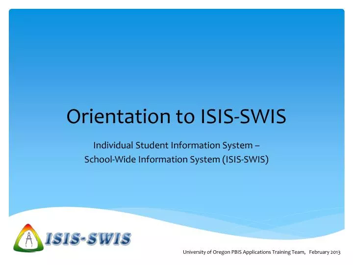 orientation to isis swis
