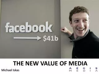THE NEW VALUE OF MEDIA