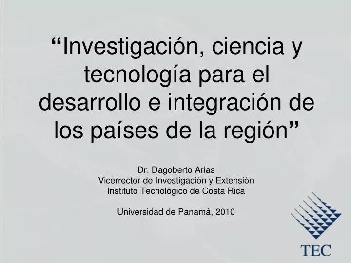 investigaci n ciencia y tecnolog a para el desarrollo e integraci n de los pa ses de la regi n