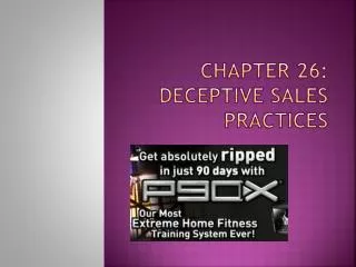 Chapter 26: Deceptive Sales Practices