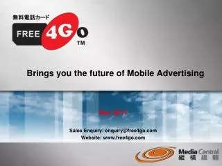 Brings you the future of Mobile Advertising