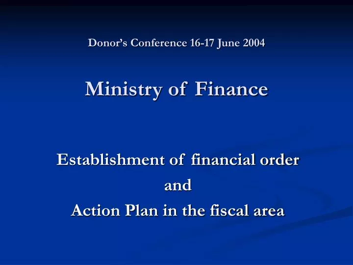 donor s conference 16 17 june 2004 ministry of finance