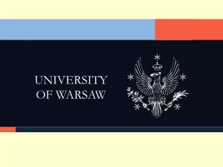 UNIVERSITY OF WARSAW