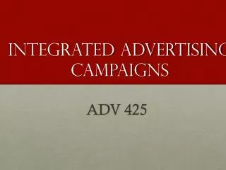 Integrated Advertising Campaigns