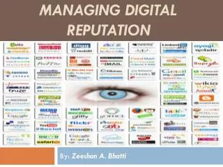 Managing digital reputation