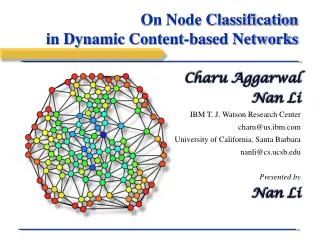 On Node Classification in Dynamic Content-based Networks