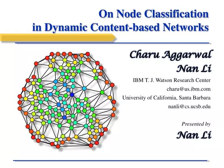 on node classification in dynamic content based networks