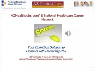 AZHealthJobs* &amp; National Healthcare Career Network