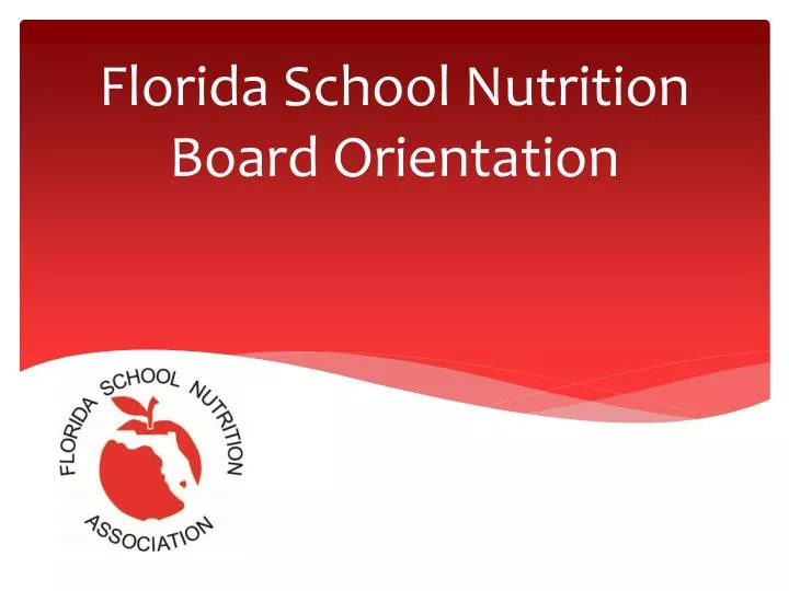 florida school nutrition board orientation