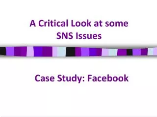 A Critical Look at some SNS Issues