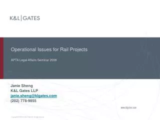 Operational Issues for Rail Projects APTA Legal Affairs Seminar 2008