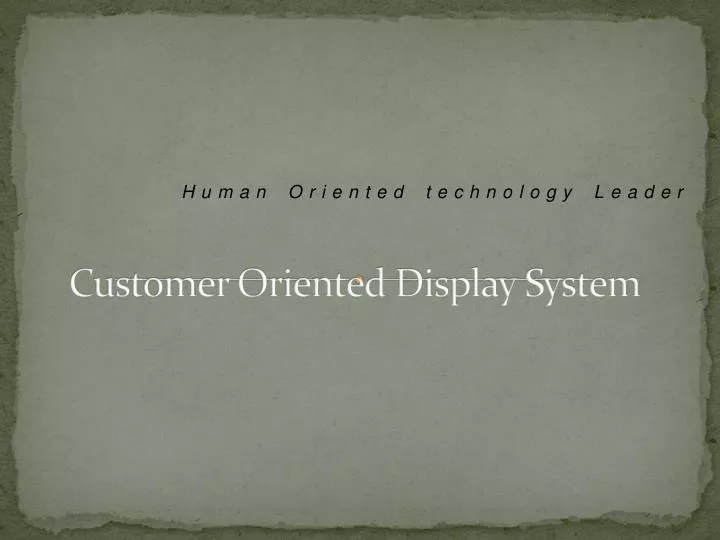 customer oriented display system