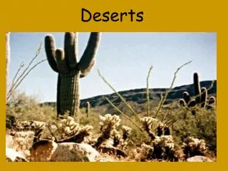 Deserts