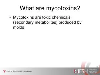 What are mycotoxins?
