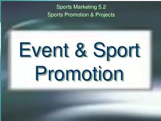 Event &amp; Sport Promotion
