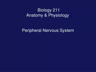 Biology 211 Anatomy &amp; Physiology I