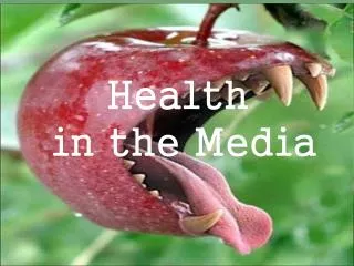 Health in the Media