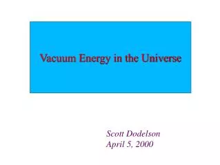 Vacuum Energy in the Universe