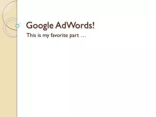 Google AdWords!