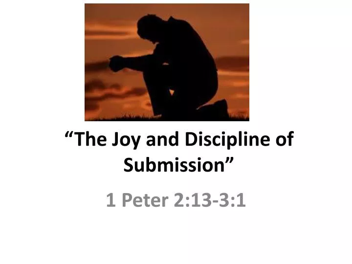 the joy and discipline of submission