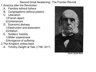 Second Great Awakening: The Frontier Revival 1.	America after the Revolution